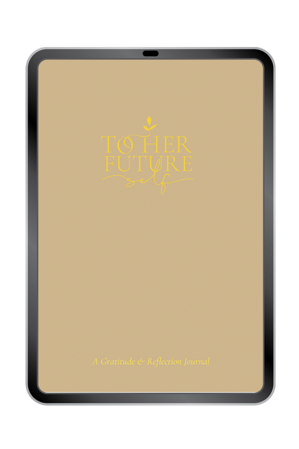 To Her Future Self: A Gratitude & Reflection Journal DIGITAL ONLY